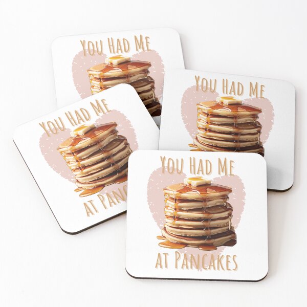 Item preview, You Had Me at Pancakes designed and sold by Offsite.
