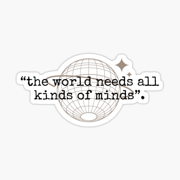 Item preview, the world needs all kinds of minds | mental health matters support, mindset is everything designed and sold by General-Corner.