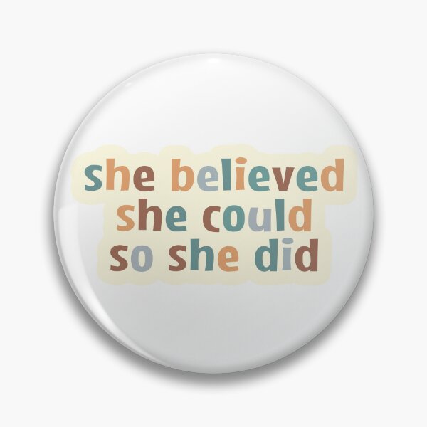 Item preview, She Believed She Could So She Did designed and sold by MOONINSPIRATION.
