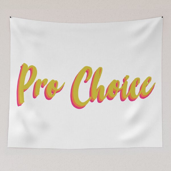 Item preview, Pro Choice designed and sold by Sam Nygard.