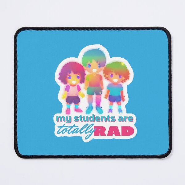 Item preview, My Students are Totally Rad designed and sold by siesie5105.