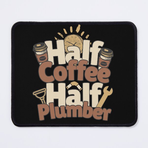 Item preview, Half-coffee, half-plumber. Perfect plumber gift. designed and sold by Zandalus.