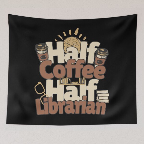 Item preview, Half-coffee, half-librarian. Perfect librarian gift. designed and sold by Zandalus.