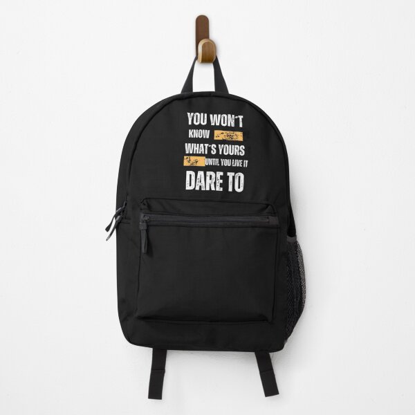 Item preview, Inspiring T-shirt "You Won't Know What's Yours Until You Live It, Dare To" designed and sold by TeeAauthenticF.