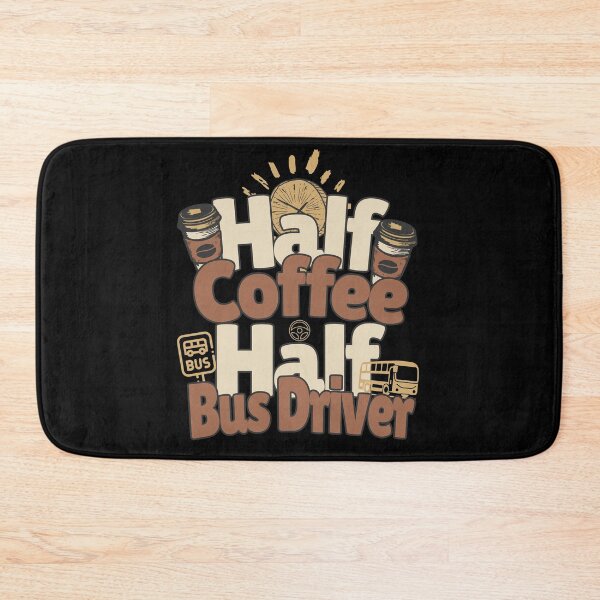 Item preview, Half-coffee, half-bus driver. Perfect bus driver gift. designed and sold by Zandalus.
