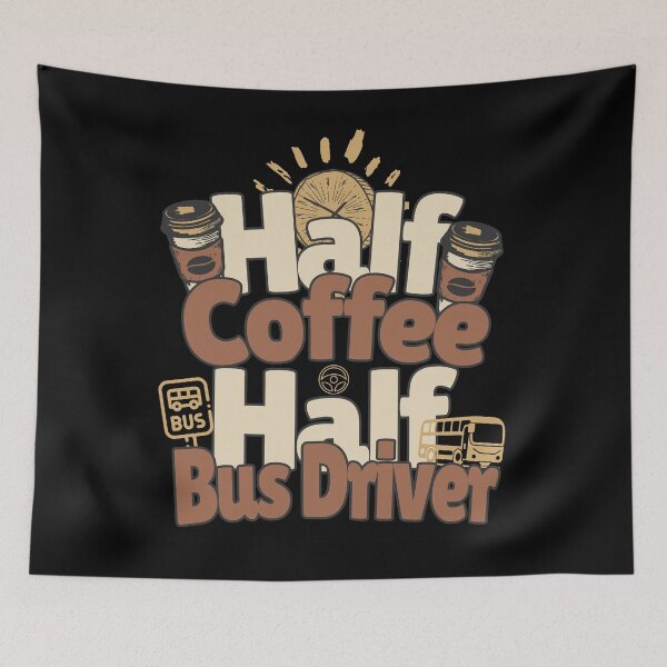 Item preview, Half-coffee, half-bus driver. Perfect bus driver gift. designed and sold by Zandalus.