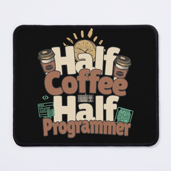 Item preview, Half-coffee, half-programmer. Perfect programmer gift. designed and sold by Zandalus.
