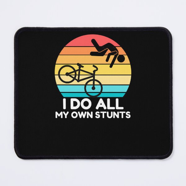 Item preview, I Do All My Own Stunts  	 designed and sold by pqwgxpevky49.