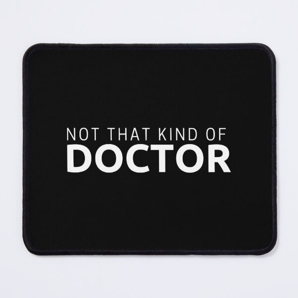 Item preview, funny Not that kind of doctor phd designed and sold by LashellHayward.