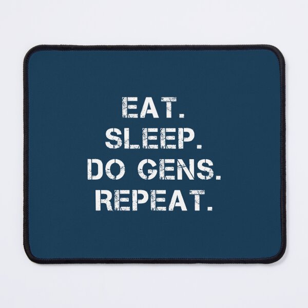 Item preview, EAT SLEEP DO GENS REPEAT designed and sold by altenwerthhelen.