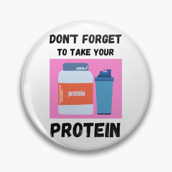 Item preview, Don't Forget to Take Your Protein designed and sold by Mvcias.