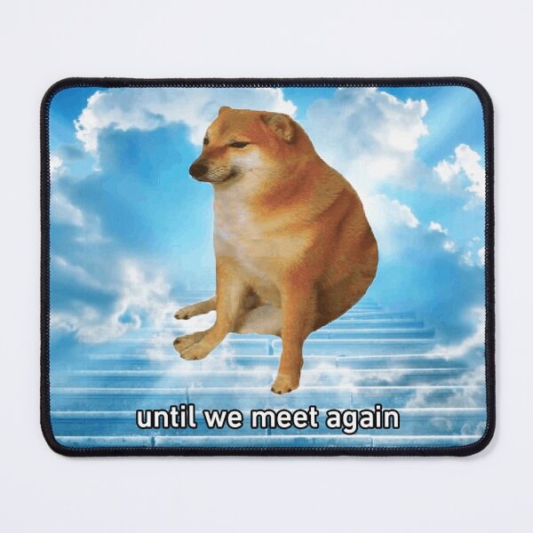 Item preview, Cheems Shiba Inu RIP the most viral dog on the internet .cheems thanks for the memories until we meet again  designed and sold by kalvinphelips.
