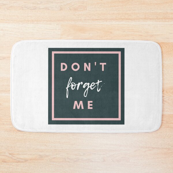 Item preview, don't forget me shirt  designed and sold by Firstpharm.