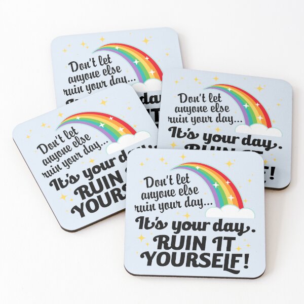 Item preview, It's Your Day. Ruin It Yourself! designed and sold by acquiesce13.