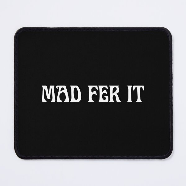 Item preview, Mad Fer It designed and sold by EchoSchweitzer.