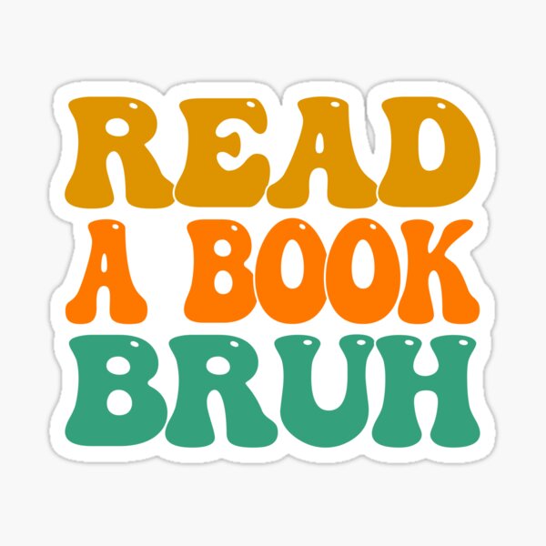Aperçu de l'œuvre Lire un livre Bruh - Professeur d'anglais drôle lisant de la littérature créée et vendue par CLAPAWS.
