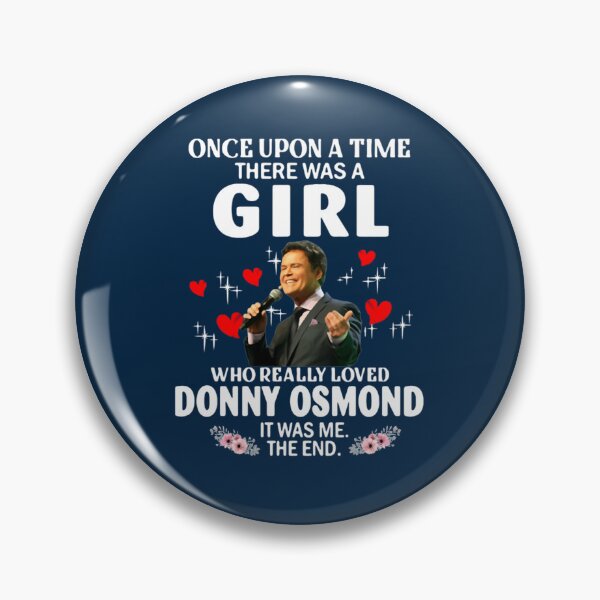 Item preview, Once Upon Aimehere was A Girl Who Really Loved Donny Osmond designed and sold by ALyricaMiracle.