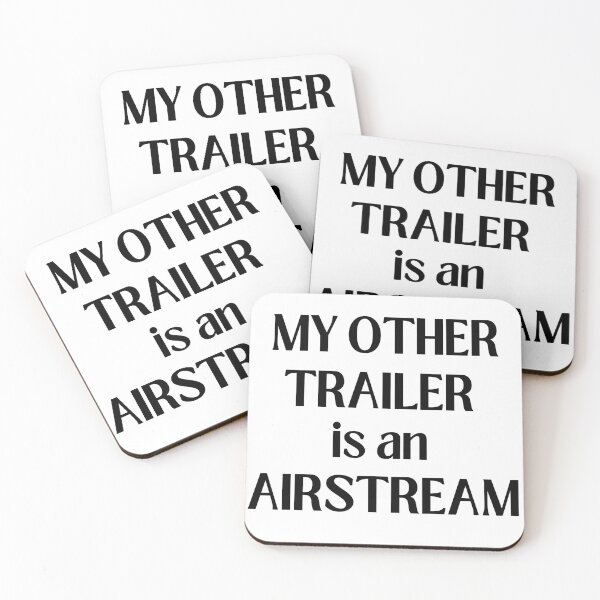 Item preview, My other trailer is an AIRSTREAM designed and sold by NorthernSnappy.