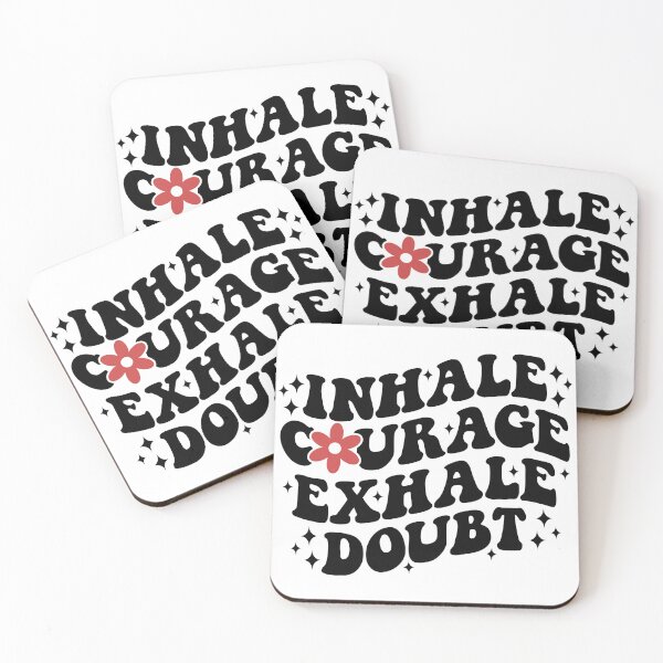 Item preview, Inhale Courage Exhale Doubt Positive Quote designed and sold by Mani Bindu Vadapalli.
