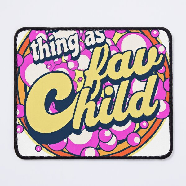 Item preview, No such thing as favorite child  designed and sold by thackstonhe.