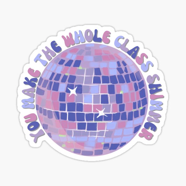 Item preview, You Make the Whole Class Shimmer Teacher Elementary Teacher Decor Purple and Pink Disco Ball designed and sold by ShoniwDesigns.