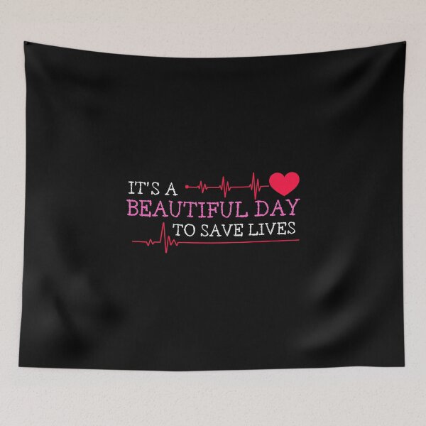 Item preview, Its a Beautiful Day to Save Lives designed and sold by TThousand.
