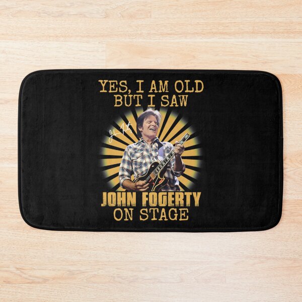 Item preview, Yes I'm Old But I Saw John Fogerty On Stage designed and sold by DicksonLennonG.