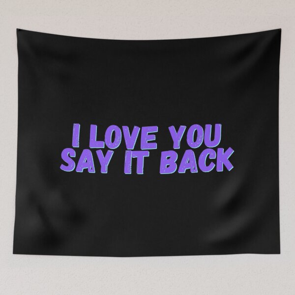 Item preview, I love you say it back - purple and blue designed and sold by addie-plays.