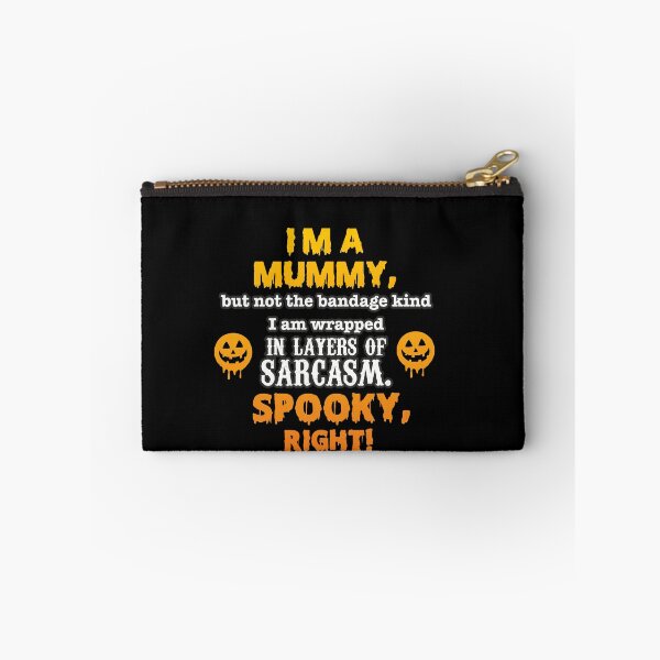 Item preview, Spooky Mummy funny slogan for halloween designed and sold by niks1351.
