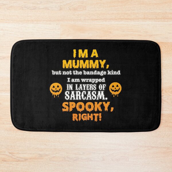 Item preview, Spooky Mummy funny slogan for halloween designed and sold by niks1351.