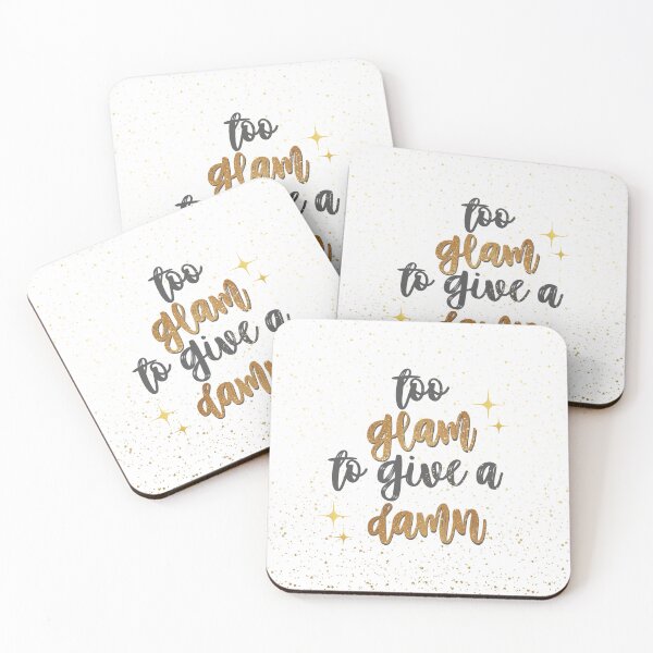 Item preview, Too glam to give a damn designed and sold by TheQuoteCo.