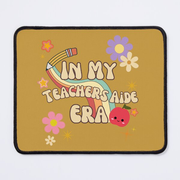 Item preview, In My Teachers Aide Era designed and sold by Swimtothemoon.