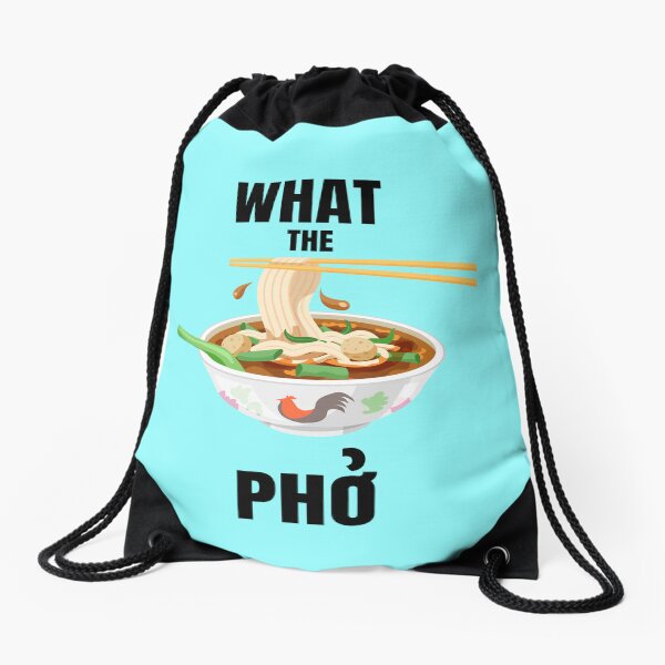 Item preview, What The Pho designed and sold by KCNguyenDesigns.