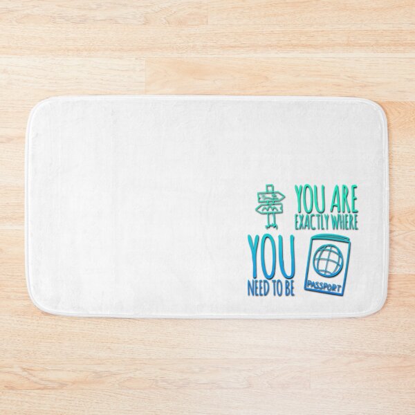 Item preview, You are exactly where you need to be  designed and sold by ookaiyah.