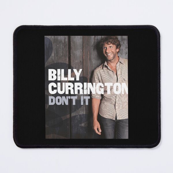 Item preview, Billy currington dont it designed and sold by FRJArtFashion.