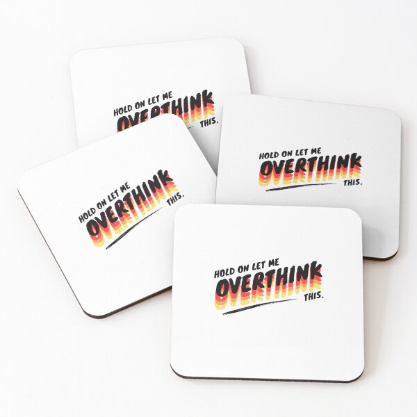Item preview, hold on, let me overthink this designed and sold by TThousand.