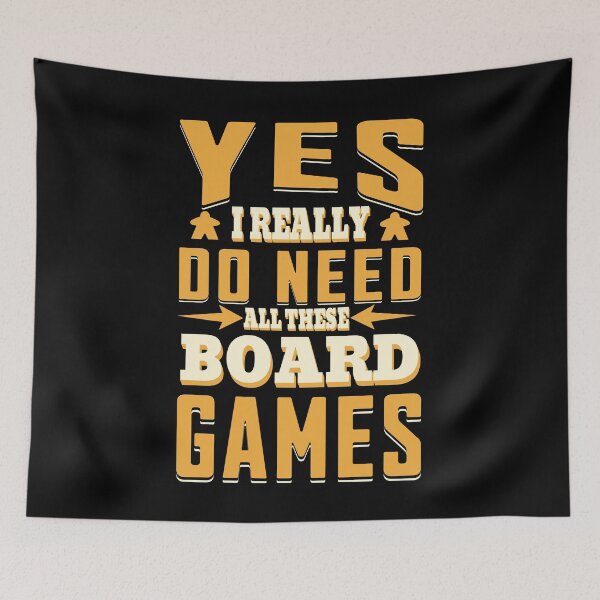 Item preview, Yes, I do need all this board games! - Board game lover designed and sold by Zanda-Nerd-Shop.