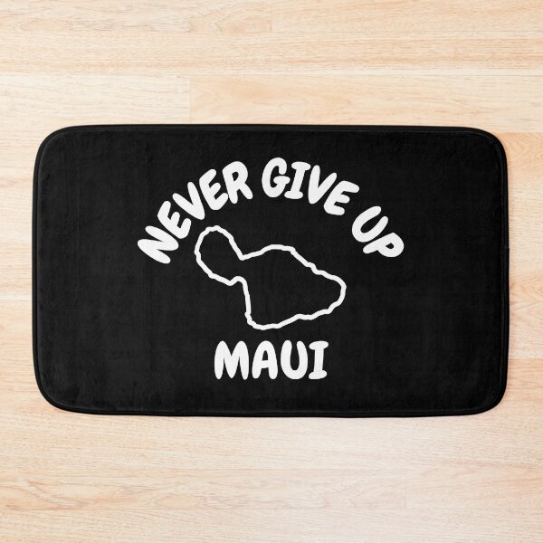 Item preview, Maui Never Give Up designed and sold by Gabriel Stós.