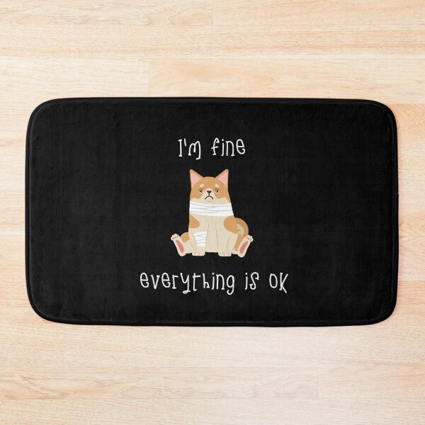 Item preview, Everyting is OK I'm fine Funny dog designed and sold by CoolFuture.