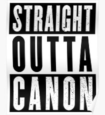Straight Outta Canon Poster