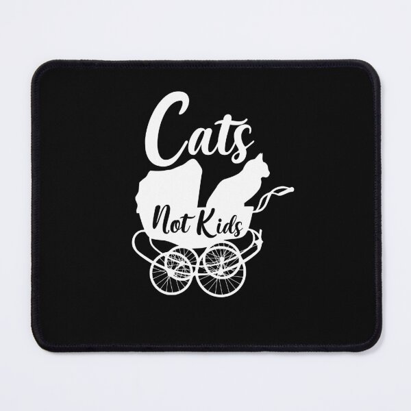 Item preview, Cats Not Kids w designed and sold by JCBA.