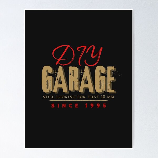 Artikelvorschau, DIY-Garage – seit 1995 immer noch auf der Suche nach 10 mm. Witzig cool entworfen und verkauft von RNDSHT.
