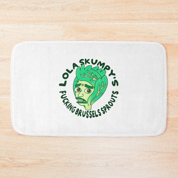 Item preview, Lola Skumpy_s Fucking Brussels Sprouts (Dark Version)  designed and sold by Lakedkuyhe.