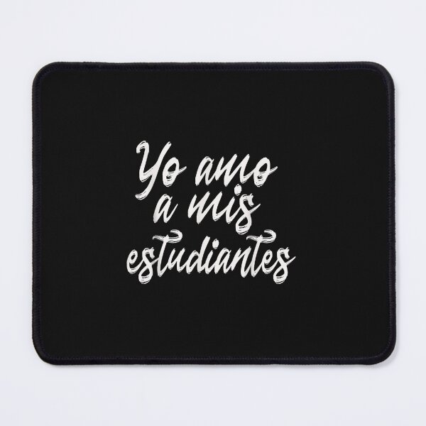 Item preview, Spanish Teacher - Yo Amo Mis Estudiantes I Love My Students  designed and sold by DavidFrieda.
