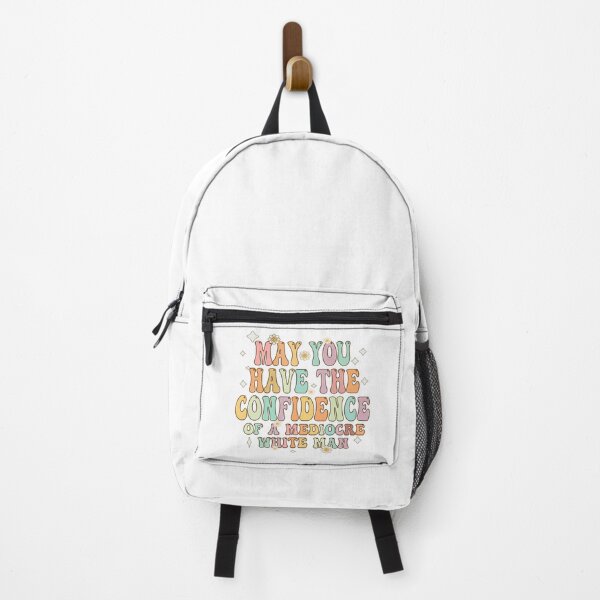 Item preview, May You Have The Confidence Of A Mediocre White Man designed and sold by OKINTA.