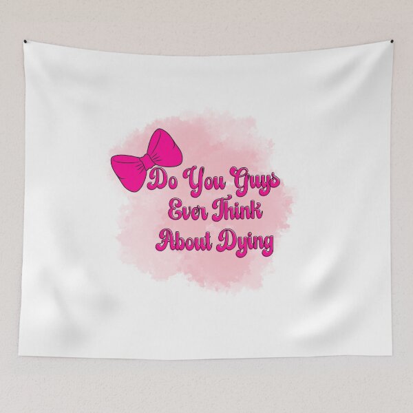 Item preview, do you guys ever think about dying designed and sold by raheel27.