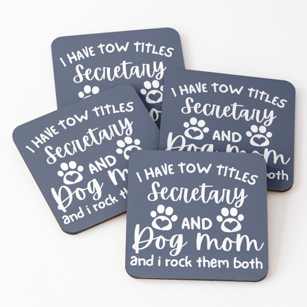 Item preview,  I have tow titles: secretary and Dog Mom, and I rock them both funny secretary Dog Mom Women secretary Dog Lover designed and sold by MotivaChic.