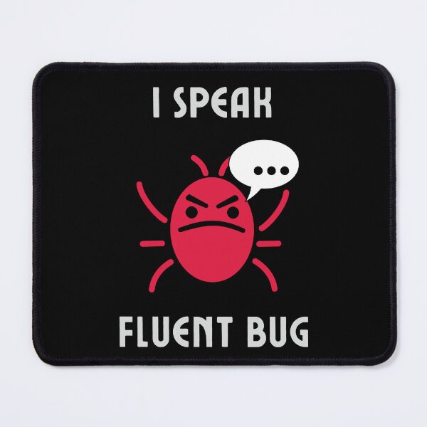 Item preview, I speak fluent bug designed and sold by soloveyko.