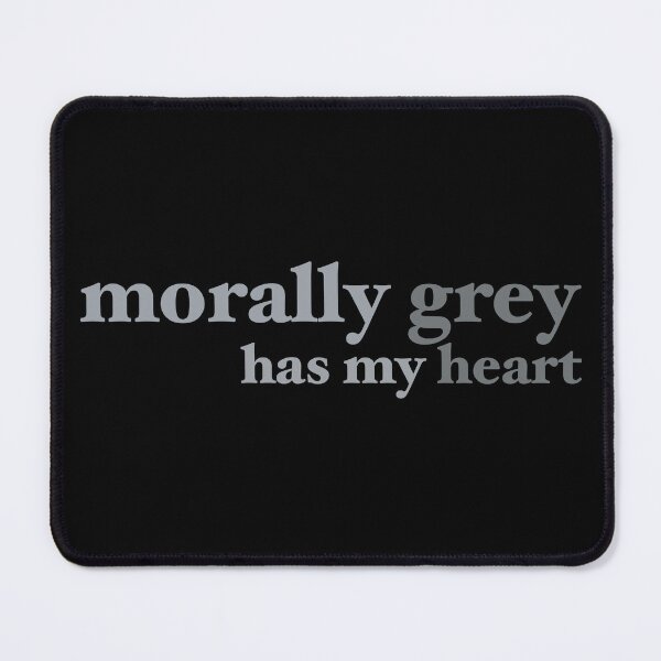 Item preview, Morally grey has my heart - favorite color designed and sold by MadelaneWolf.