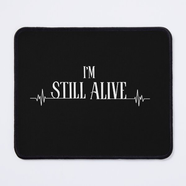 Item preview, I'm still alive pulse designed and sold by CoolFuture.
